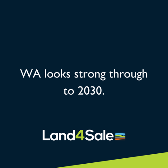 Thinking Ahead – Why WA Looks Strong Through to 2030